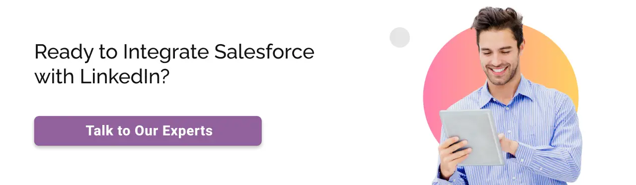 Integrate salesforce with linkedin CTA lght