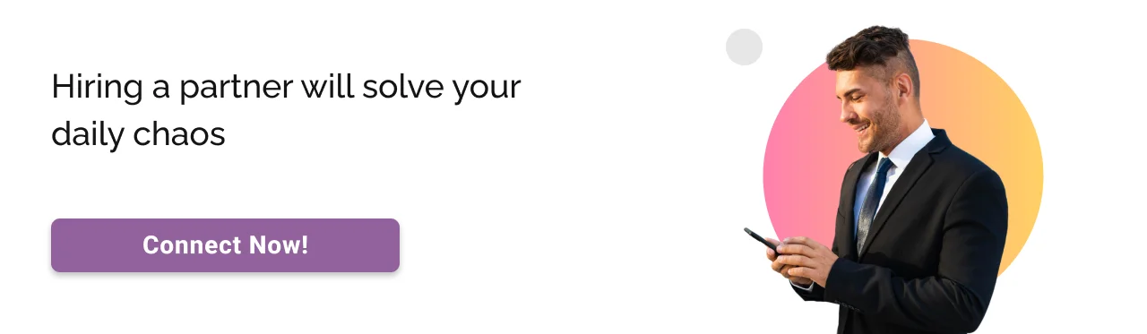 Hiring a partner can solve your daily chaos light cta img