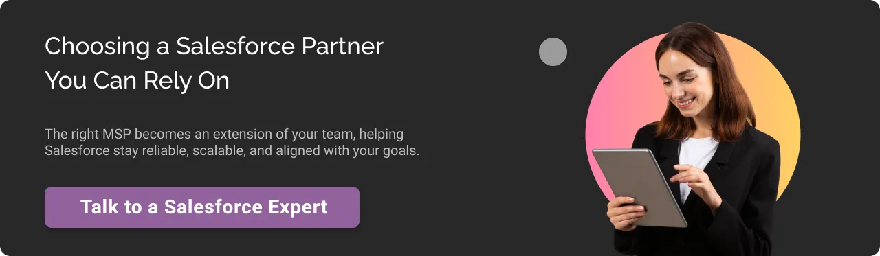 Choose a Salesforce Partner You can Rely On Dark CTA img