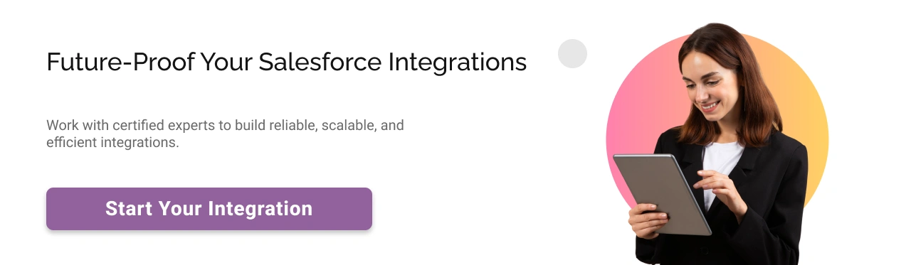 Future-proof your Salesforce Integrations Light CTA Img