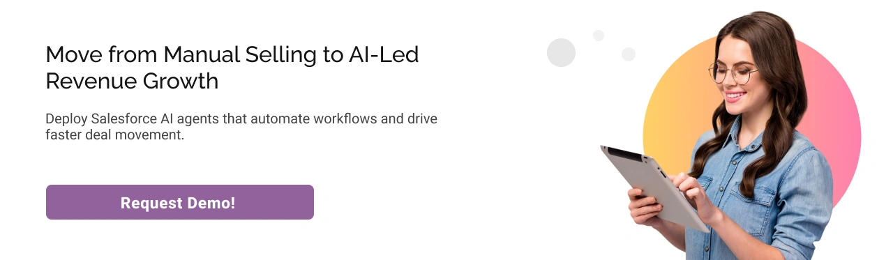 Move from Manual Selling to AI-led Revenue Growth Salesforce AI Agents Light CTA Img
