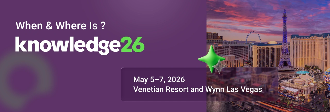 ServiceNow Knowledge 2026: Important Dates and Location Image