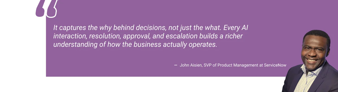 ServiceNow Context Engine John Aisien Quote