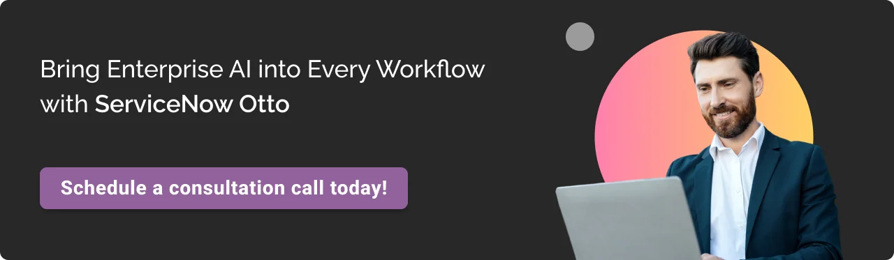 ServiceNow Otto: call to action image