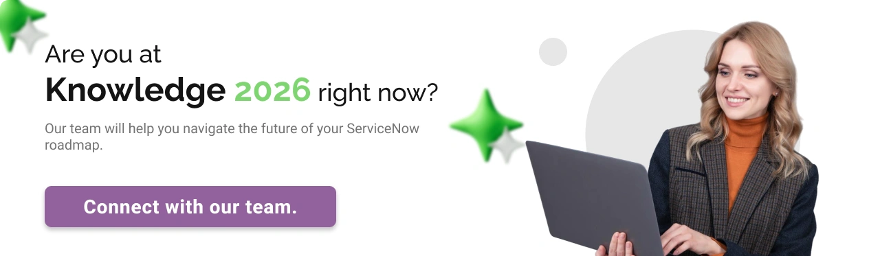 Connect with Cyntexa at ServiceNow Knowledge 26 CTA Image
