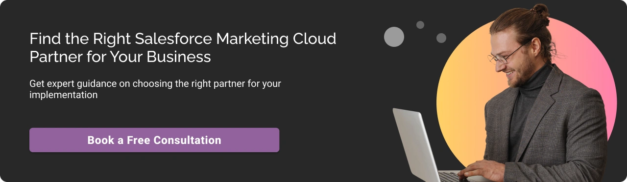 Find the right Salesforce marketing cloud partner for your business darkcta image
