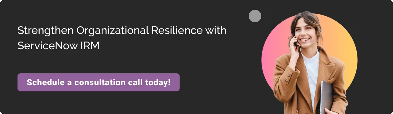 ServiceNow IRM Call to action